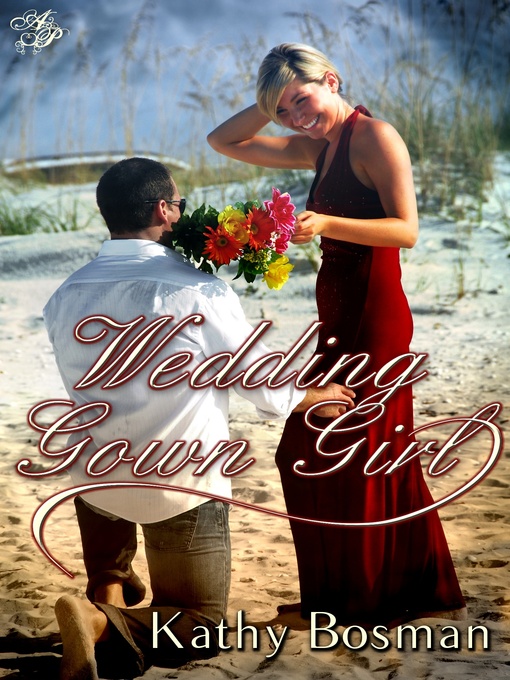 Title details for Wedding Gown Girl by Kathy Bosman - Available